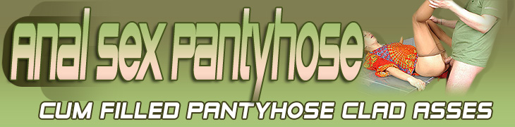 Anal Sex Pantyhose